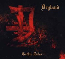 Dryland : Gothic Tales